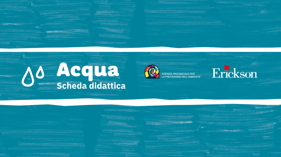 MATERIALI. SCHEDA DIDATTICA informativa "L'acqua, un bene prezioso"